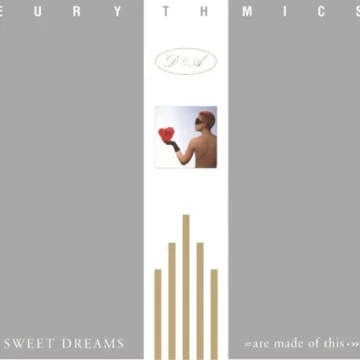 Cover Sweet Dreams (Are Made Of This) - 1983